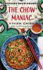 Book cover for "The chow maniac".