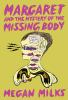 Book cover for "Margaret and the mystery of the missing body"