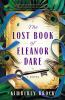 Book cover for "The lost book of Eleanor Dare"