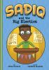 Book cover for "Sadiq and the big election".