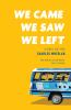 Book cover for "We came, we saw, we left"