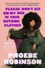 Book cover for "Please don't sit on my bed in your outside clothes"