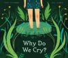 Book cover for "Why do we cry?"