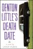 Book cover for "Denton Little's death date"