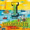 Book cover for "I is for immigrants"