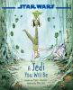 Book cover for "A Jedi you will be".