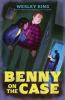 Book cover for "Benny on the case"