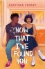 Book cover for "Now that I've found you"