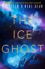 Book cover for "The ice ghost"