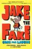 Book cover for "Jake the fake goes for laughs".