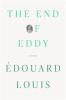 Book cover for "The end of Eddy"