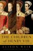 Book cover for "The children of Henry VIII".