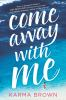 Book cover for "Come away with me"
