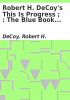 Book cover for "Robert H. DeCoy's This is progress".
