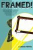 Book cover for "Framed!"