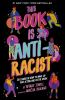 Book cover for "This book is anti-racist".