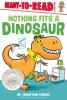 Book cover for "Nothing fits a dinosaur"