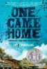 Book cover for "One came home"