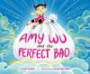 Book cover for "Amy Wu and the perfect bao"