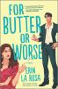 Book cover for "For butter or worse".