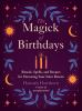 Book cover for "The magick of birthdays"