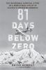 Book cover for "81 days below zero"