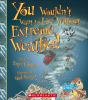 Book cover for "You wouldn't want to live without extreme weather!".