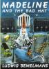Book cover for "Madeline and the bad hat".