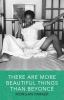 Book cover for "There are more beautiful things than Beyoncé"