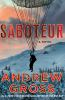 Book cover for "The saboteur"