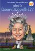 Book cover for "Who is Queen Elizabeth II?".