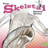 Book cover for "Your skeletal system works!"