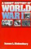 Book cover for "A short history of World War I"