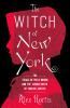 Book cover for "The witch of New York"