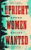 Book cover for "Upright women wanted"