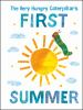Book cover for "The very hungry caterpillar's first summer".