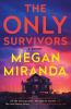 Book cover for "The only survivors"