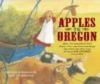 Book cover for "Apples to Oregon"
