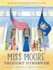 Book cover for "Miss Moore thought otherwise"