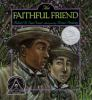 Book cover for "The faithful friend"