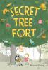 Book cover for "Secret tree fort"