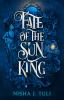 Book cover for "Fate of the sun king".