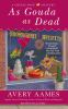 Book cover for "As gouda as dead".