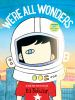 Book cover for "We're all wonders"