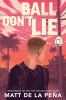 Book cover for "Ball don't lie"