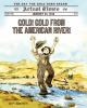 Book cover for "Gold! Gold from the American River!".