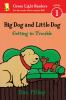 Book cover for "Big Dog and Little Dog getting in trouble".