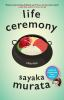 Book cover for "Life ceremony"