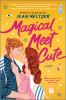 Book cover for "Magical meet cute"