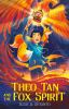 Book cover for "Theo Tan and the fox spirit"